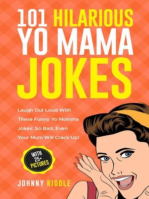 cover image of 101 Hilarious Yo Mama Jokes